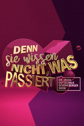 Denn sie wissen nicht, was passiert poster