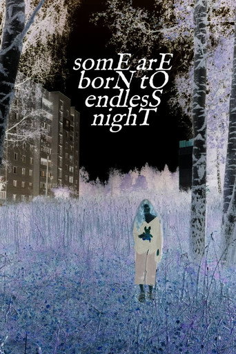 Movie poster for somE arE borN tO endlesS nighT (2024)