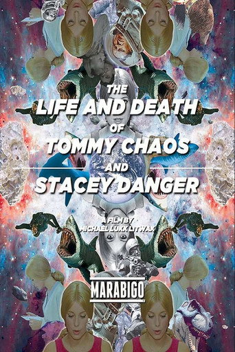 Movie poster for The Life and Death of Tommy Chaos and Stacey Danger (2014)