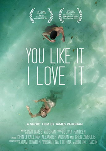 Movie poster for You Like It, I Love It (2013)