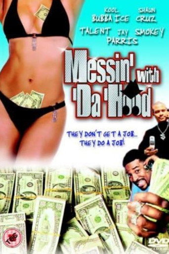 Movie poster for Messin' With Da Hood (2004)