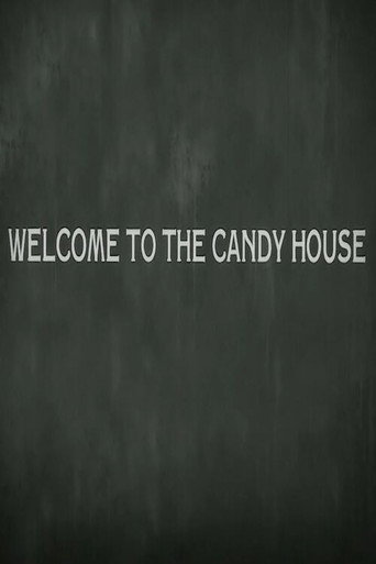 Movie poster for Welcome to the Candy House (2013)