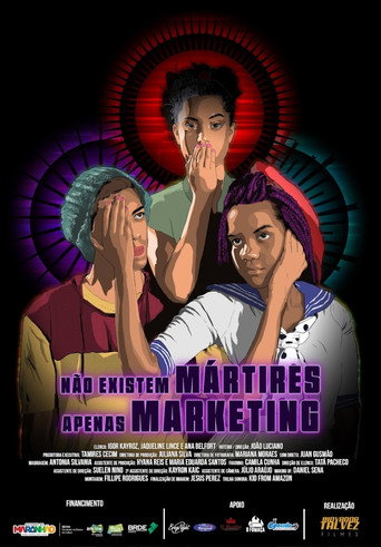 Movie poster for Não Existem Mártires, Apenas Marketing (2024)