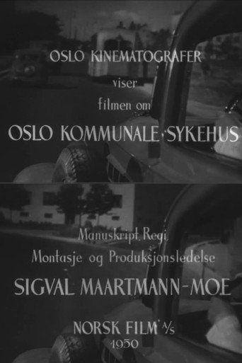 Movie poster for Oslofilm: Oslo kommunale sykehus (1950)