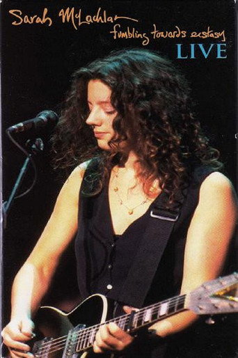 Movie poster for Sarah McLachlan : Fumbling Towards Ecstasy Live (2004)