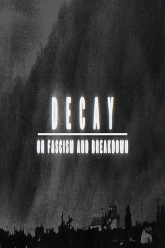 Movie poster for Decay: On Fascism and Breakdown (2022)