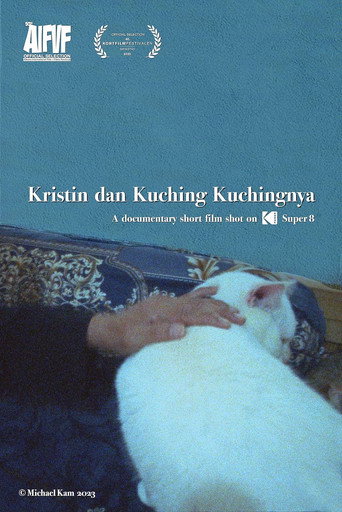 Movie poster for Kristin dan Kuching Kuchingnya (2023)