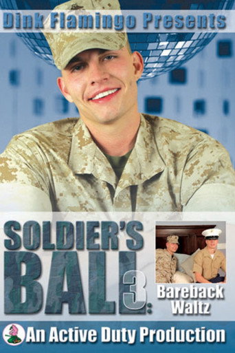 Movie poster for Soldier's Ball 3: Bareback Waltz (2007)