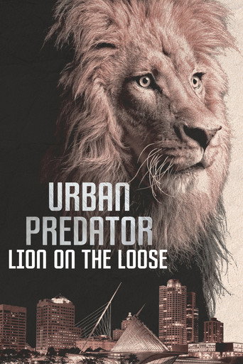 Movie poster for Urban Predator: Lion on the Loose (2016)