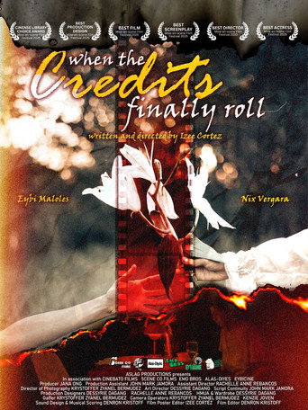 Movie poster for When the Credits Finally Roll
