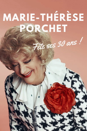 Movie poster for Marie-Thérèse Porchet fête ses 30 ans ! (2025)