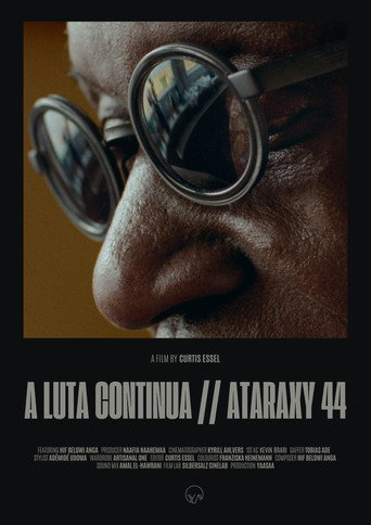 Movie poster for A Luta Continua // Ataraxy 44