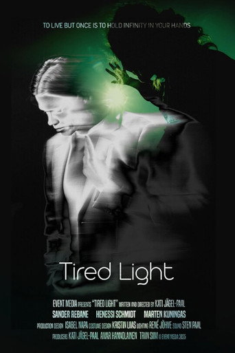 Tired Light poster