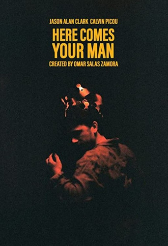 Series poster for Here Comes Your Man (2021)