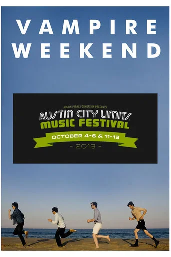 Movie poster for Vampire Weekend: Live at Austin City Limits Festival 2013 (2013)