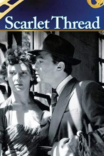 Movie poster for Scarlet Thread (1951)