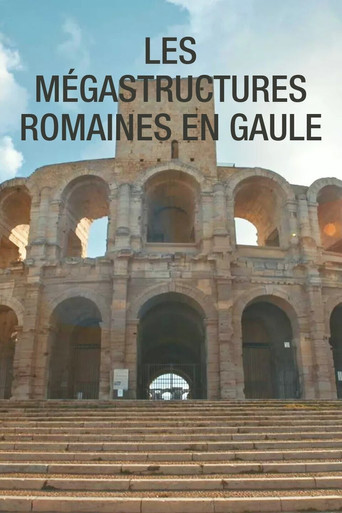 Les mégastructures Romaines en Gaule poster