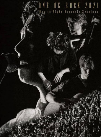 ONE OK ROCK 2021 Day to Night Acoustic Sessions poster