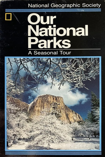 Movie poster for Our National Parks: A Seasonal Tour (1989)