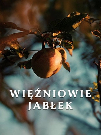 Movie poster for Więźniowie jabłek (2025)
