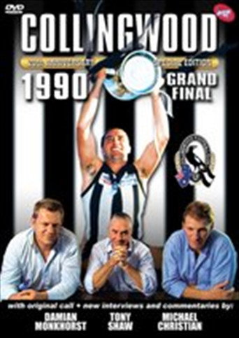 Movie poster for Collingwood 1990 Grand Final 20th Anniversary (2010)