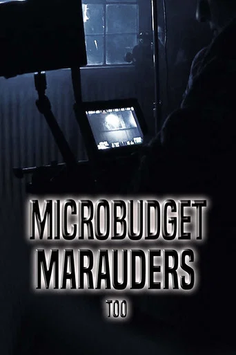 Movie poster for Microbudget Marauders Too (2020)