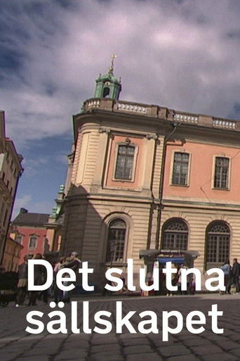 Det slutna sällskapet poster