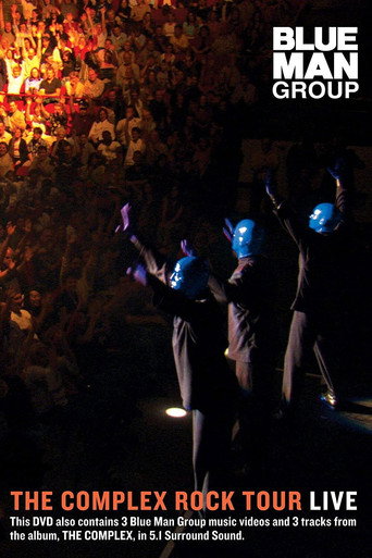 Movie poster for Blue Man Group: The Complex Rock Tour Live (2003)