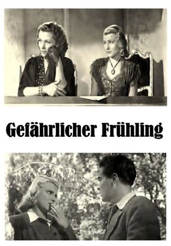 Movie poster for Gefährlicher Frühling (1943)