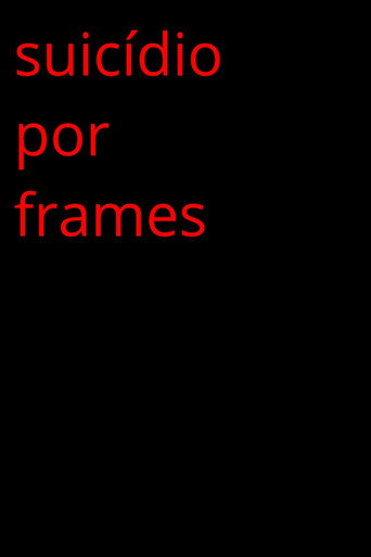 Movie poster for Suicide By Frames (2024)