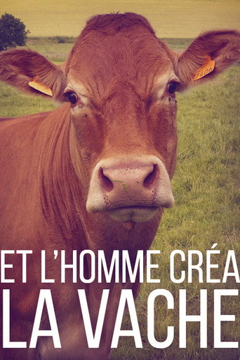 Movie poster for And Man Created the Cow (2016)