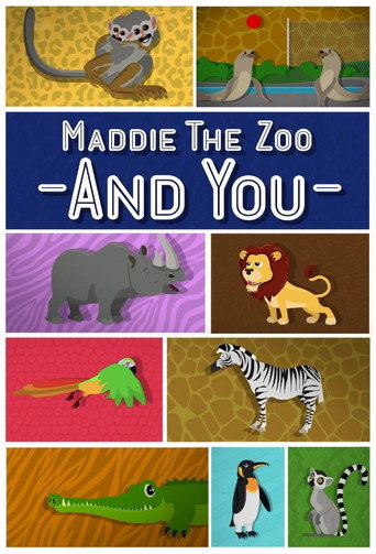 Series poster for Maddie, the Zoo and You (2020)