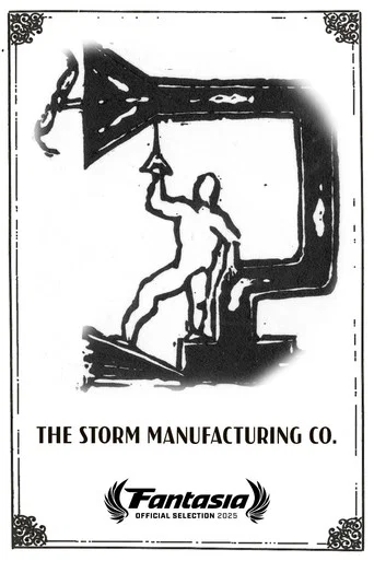 Movie poster for The Storm Manufacturing Co. (2025)