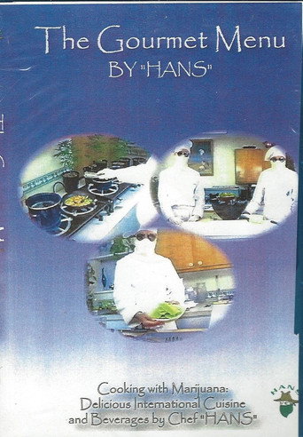 Movie poster for Cannabis - Cooking with Marijuana - The Gourmet Menu by Chef Hans (2004)