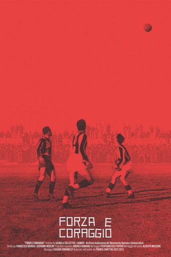 Movie poster for Force and Courage, Rise and Decline of an Italian Football Club (2024)