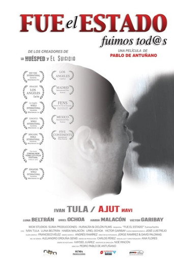 Movie poster for Fue El Estado, Fuimos Todos (2019)