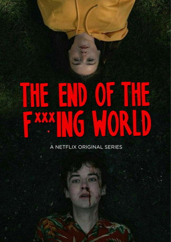 Movie poster for The End of the F***ing world (2018)