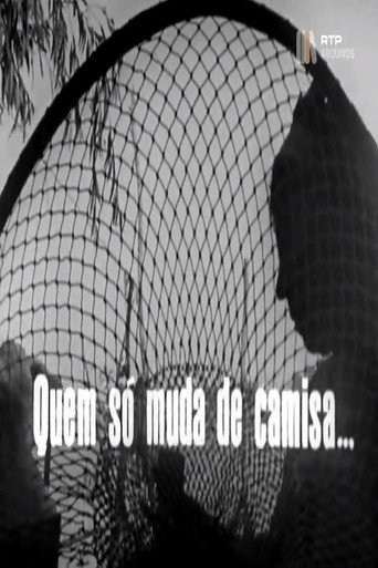 Movie poster for Quem Só Muda de Camisa… (1976)