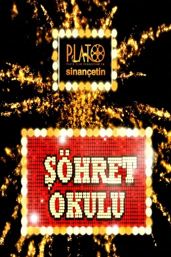 Series poster for Şöhret Okulu (2007)