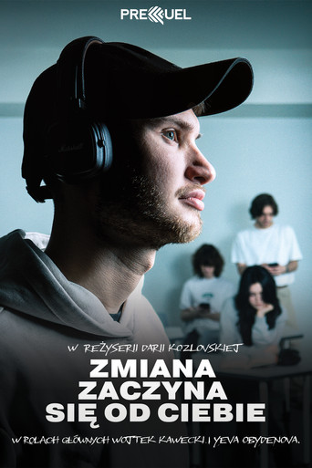 Movie poster for Zmiana Zaczyna się od Ciebie