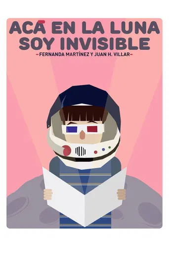 Movie poster for Acá en la luna soy invisible (2015)