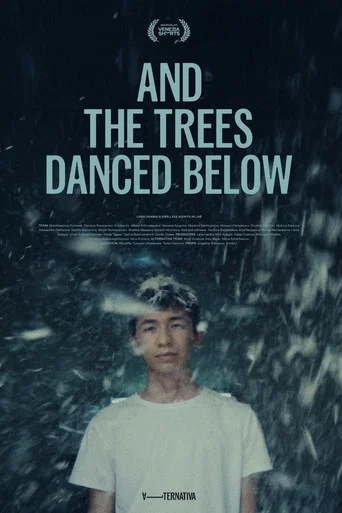 Movie poster for And the Trees Danced Below