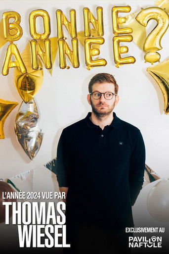Bonne Année? - 2024 vue par Thomas Wiesel poster
