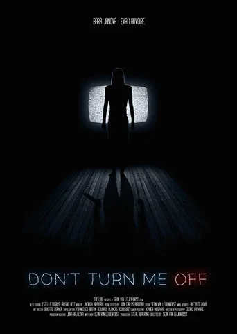 Movie poster for Don't Turn Me Off (2017)