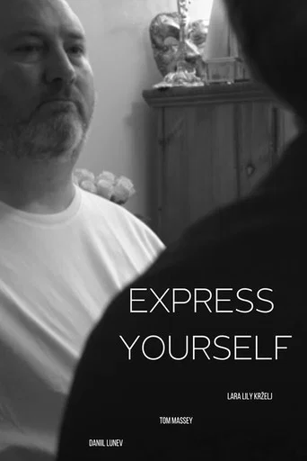 Movie poster for Express Yourself (2025)