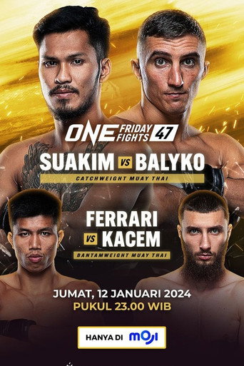Movie poster for ONE Friday Fights 47: Suakim vs. Balyko (2024)