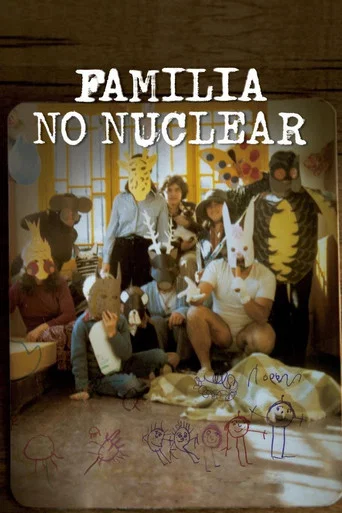 Movie poster for Familia No Nuclear (2019)
