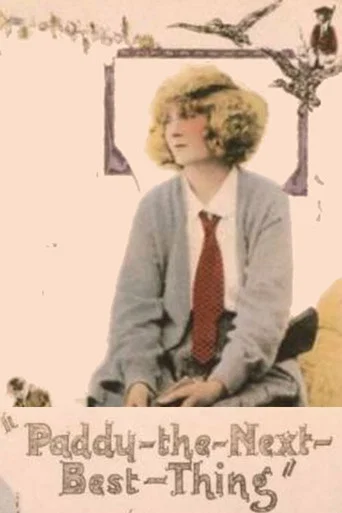 Movie poster for Paddy The Next Best Thing (1923)