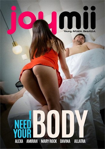 Movie poster for I Need Your Body (2020)