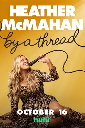 Movie poster for Heather McMahan: By a Thread (2026)